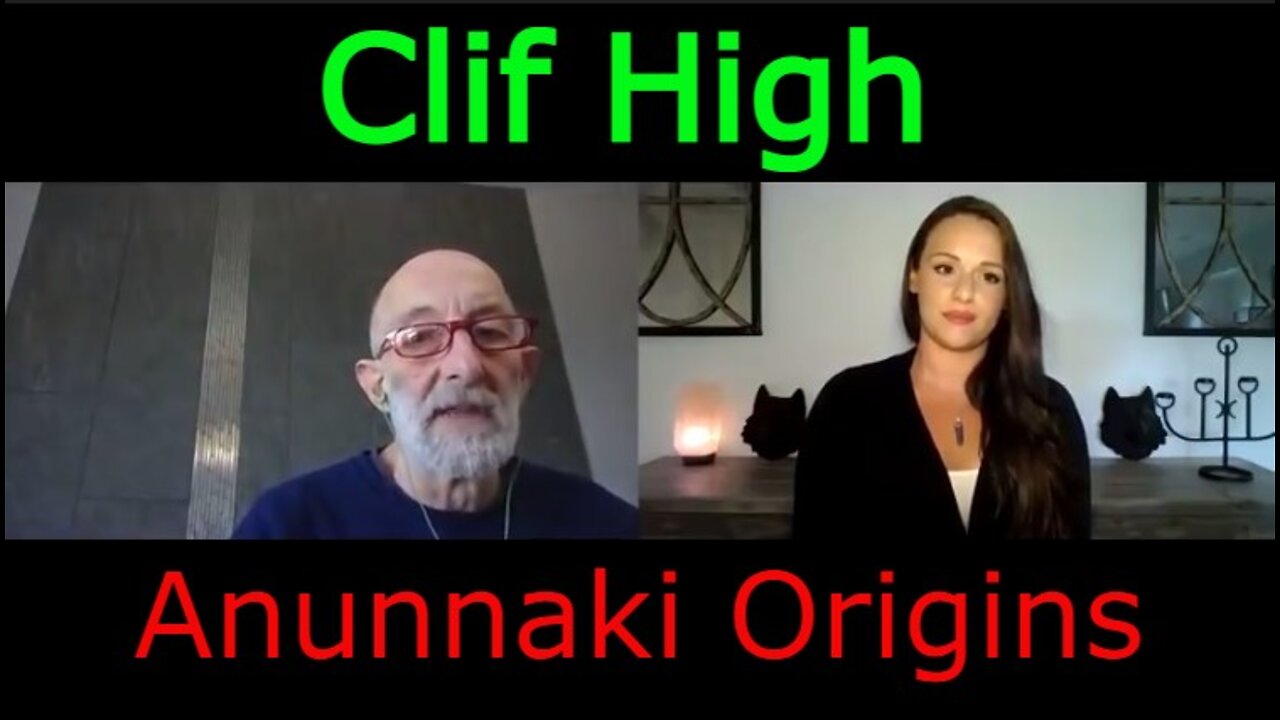 Clif High: Anunnaki Origins