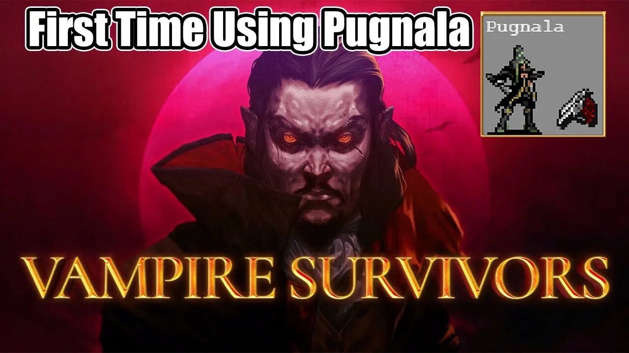 First Time Using Pugnala in Vampire Survivors!