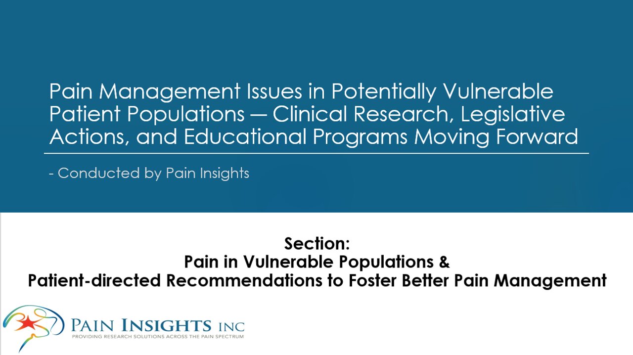 Most Vulnerable Populations & Patient-directed Recommendations to Foster Better Pain Management