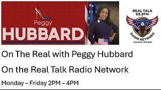 ON THE REAL WITH PEGGY HUBBARD