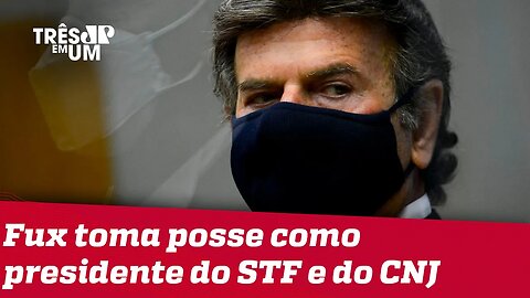 Luiz Fux assume presidência do STF