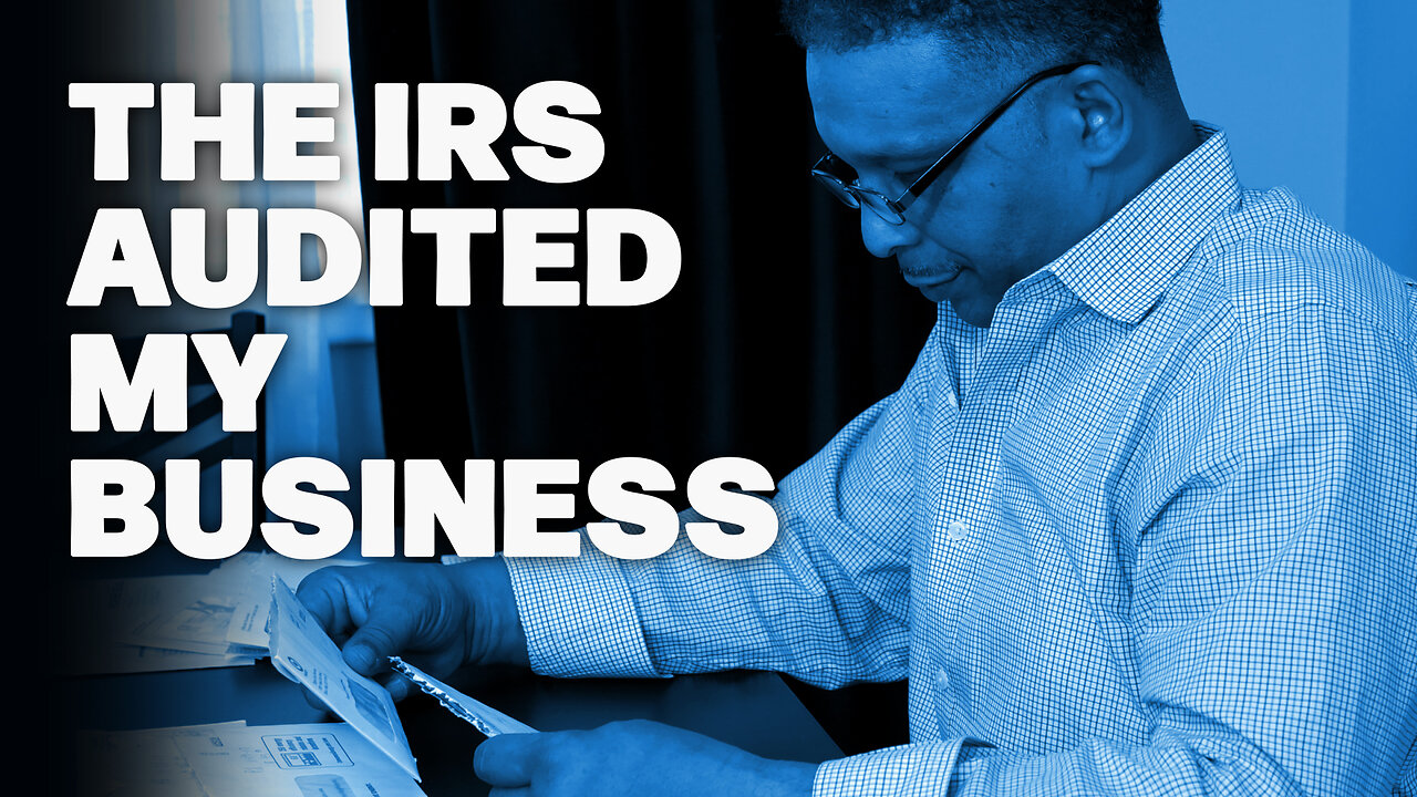 The IRS Audited My Small Business