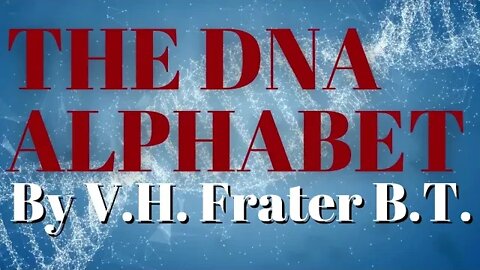 The DNA Alphabet with Very Honoured Frater B∴T∴ | HERMETIC PODCAST with Frater R∴C∴