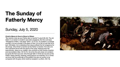 The Sunday of Fatherly Mercy - Trinity 4 - July 5, 2020