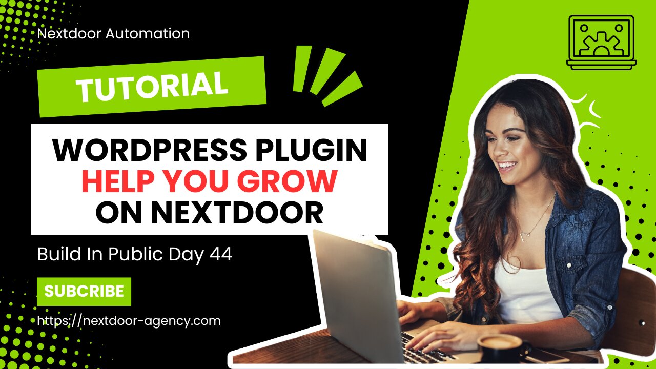 This Wordpress Plugin Will Help You Grow On Nextdoor - Build In Public Day 44