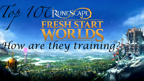 How the top players are training in Fresh Start Worlds Runescape 3