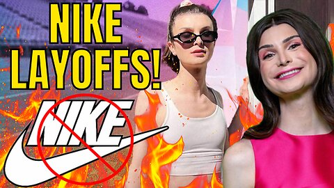 Nike Has MAJOR Layoffs After Going Woke, Dylan Mulvaney CONTROVERSY Causes THOUSANDS To Be Fired!