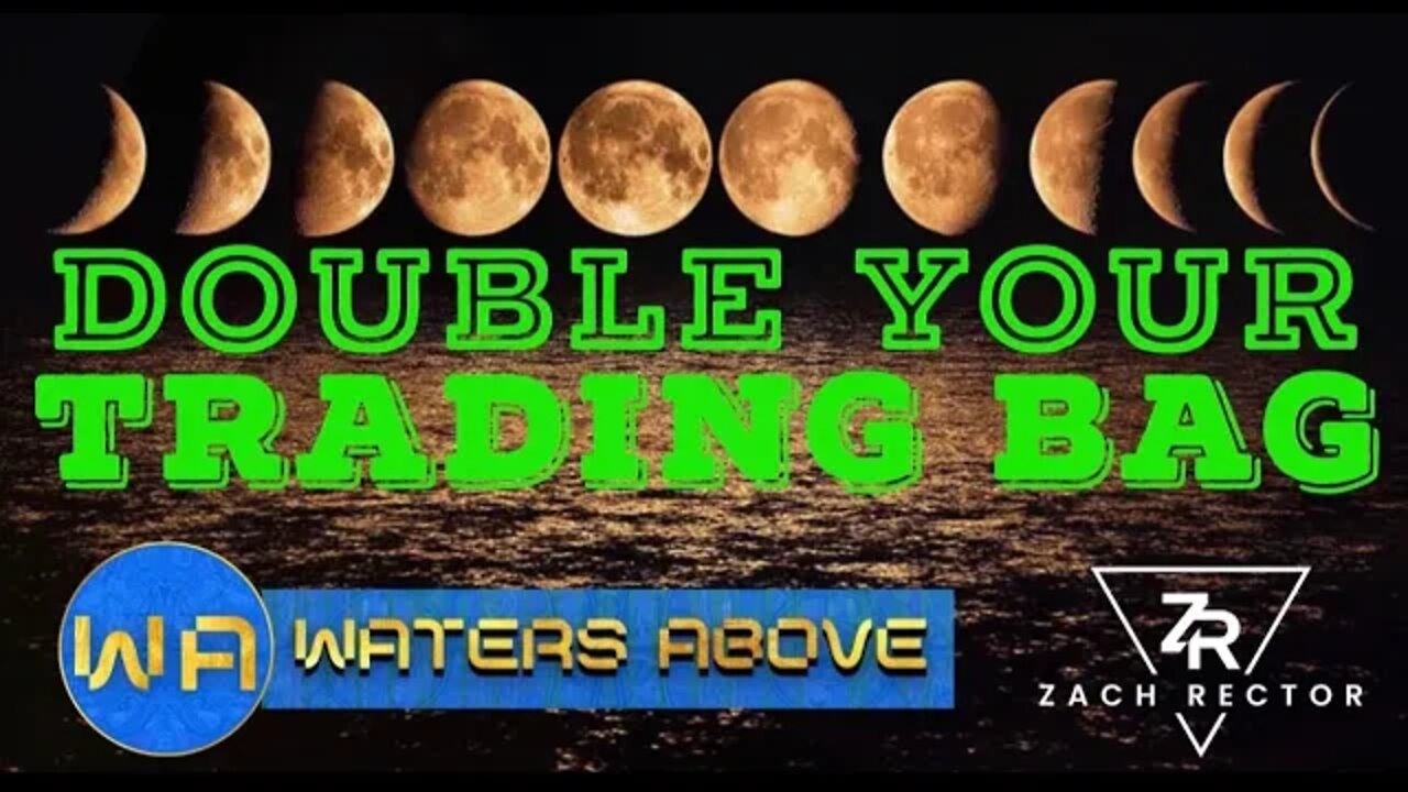 Double Your Trading Bag Using the Lunar Cycle Indicator! HUGE Shout Out To Waters Above