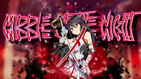 Middle of the night AMV