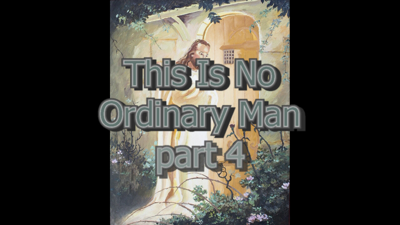 This Is No Ordinary Man part 4