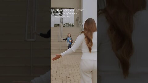 "Abraçar um filho é sentir a alegria infinita em nossos braços."