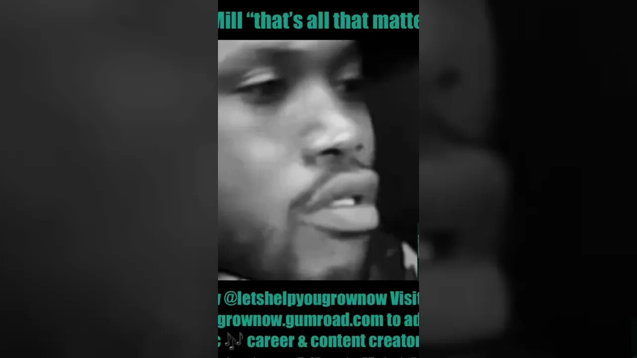 Meek Mill “ Thats All That Matter”