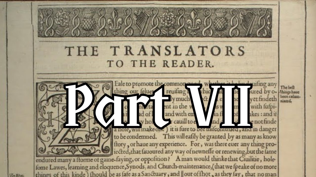 The Translators to the Reader | Part VII