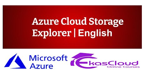 #Azure Cloud Storage Explorer _ Ekascloud _ English