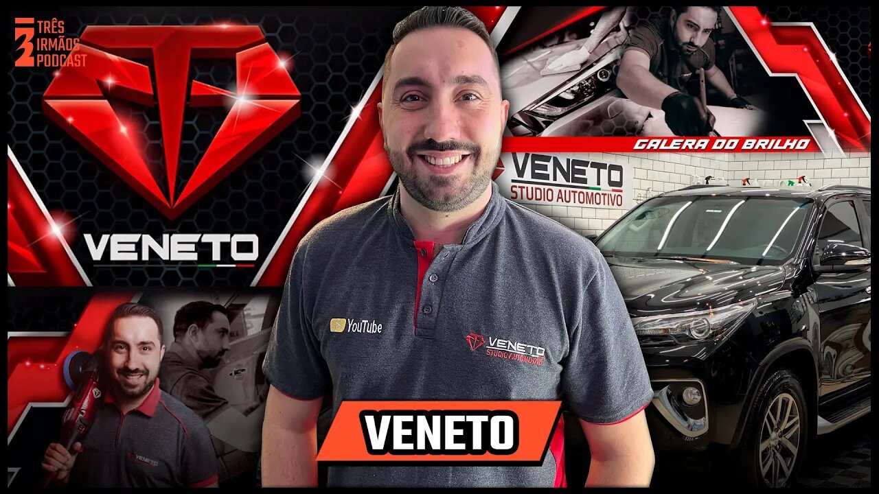 Tarcisio Vaglieri - Veneto Studio - Estética Automotiva - Podcast 3 Irmãos #443