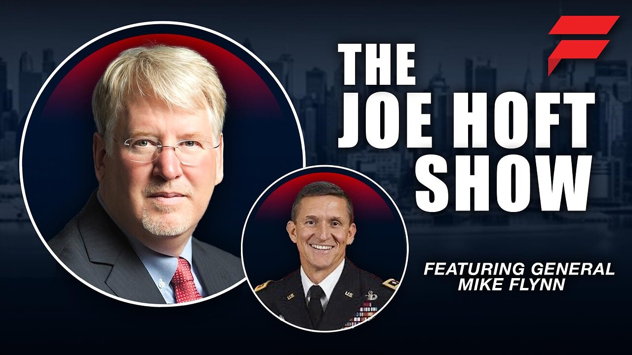 THE JOE HOFT SHOW WITH - GENERAL FLYNN | 18 OCTOBER 2024