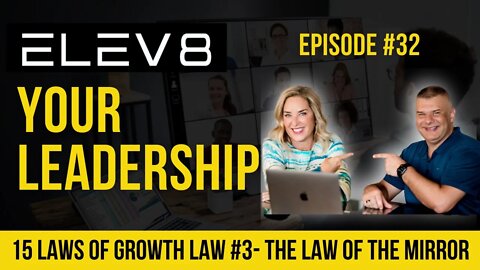 15 Laws of Growth Law #3- The Law of the Mirror