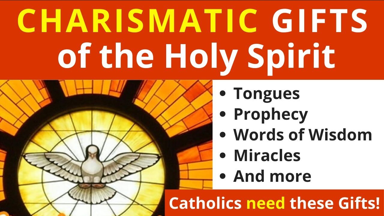 Charismatic Gifts of the Holy Spirit (For Catholics!)