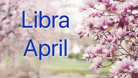LIBRA APRIL 2023 TAROT #libra #tarot #oracle #april