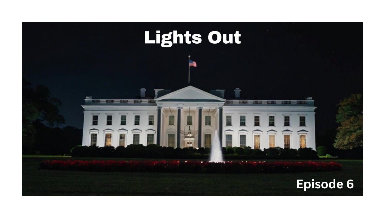 Lights Out: Episode 6
