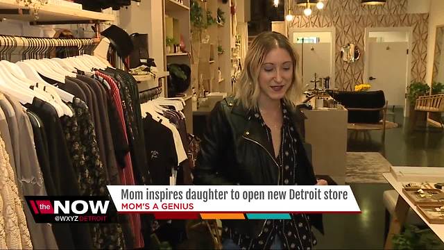 Mom inspires daughter to open new Detroit store