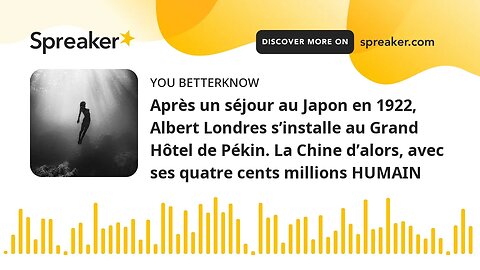 Après un séjour au Japon en 1922, Albert Londres s’installe au Grand Hôtel de Pékin. La Chine d’alor