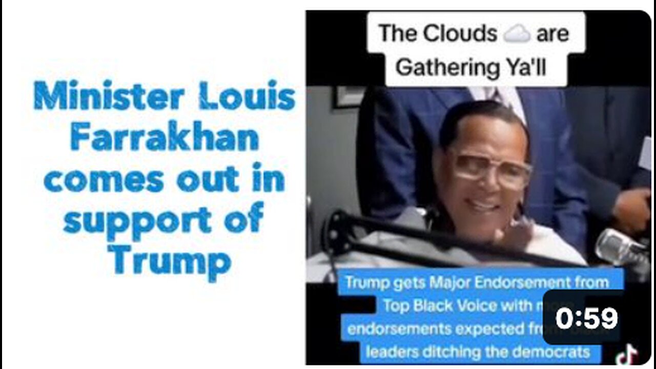 Minister Louis Farrakhan comes out in support of Trump