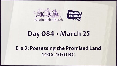 Through the Bible 2022 (Day 084)