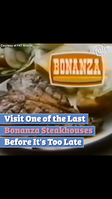 Visit One of the Last Bonanza Steakhouses Before It's Too Late