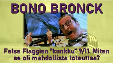 ATOMIstudio: Bono Bronck. False-flägit - 9/11 ja tuorein kotimainen. 03.5.22