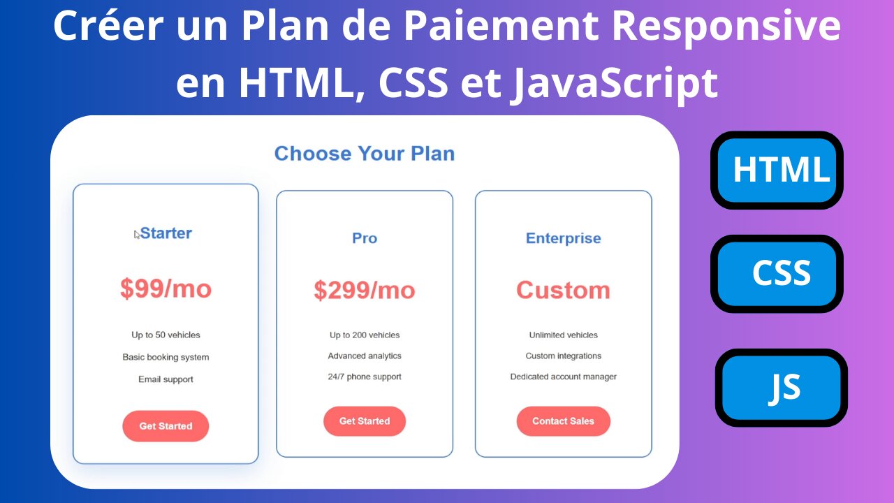 Comment Créer un Plan de Paiement en HTML, CSS et JavaScript (Starter, Pro, Entreprise)