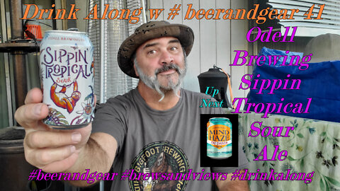 Drink Along w # beerandgear 41 Odells Sippin Tropical 3.0/5