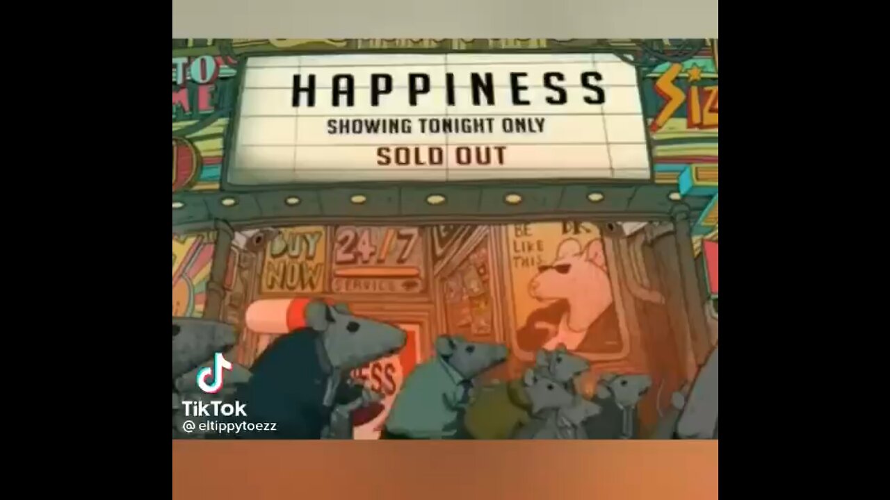 Happiness, sold out.