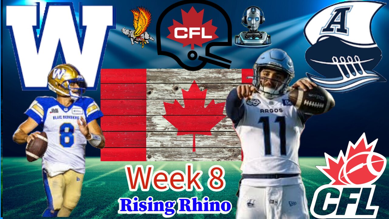 Winnipeg Blue Bombers vs Toronto Argonauts | Week 8 CFL Clash and Play by Play