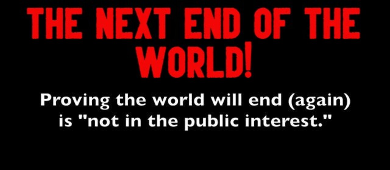 THE NEXT END OF THE WORLD! - C.I.A. CLASSIFIED DOCUMENT RELEASED!