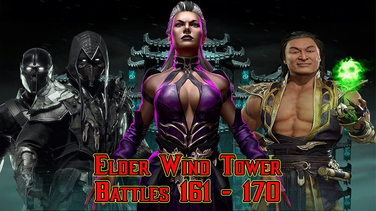 MK Mobile. Elder Wind Tower - [ Battles 161 - 170 ]