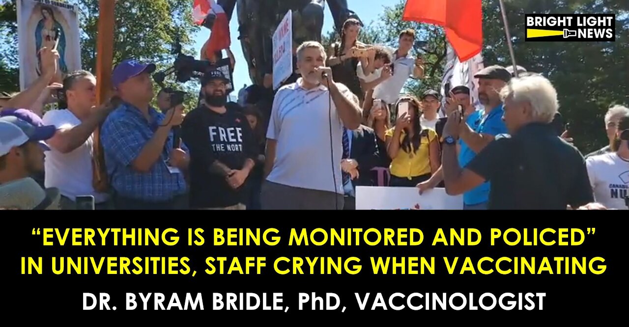 DR. BYRAM BRIDLE, PHD, DISCUSSES FULLY VACCINATED UNIVERSITY LIFE