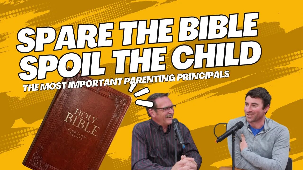 Spare the Bible, Spoil the Child