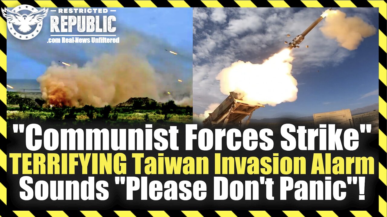 “Communist Forces Strike” TERRIFYING Taiwan Invasion Alarm Sounds “Please Don’t Panic”!