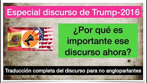 El discurso de Trump en 2016 y por qué es importante hoy