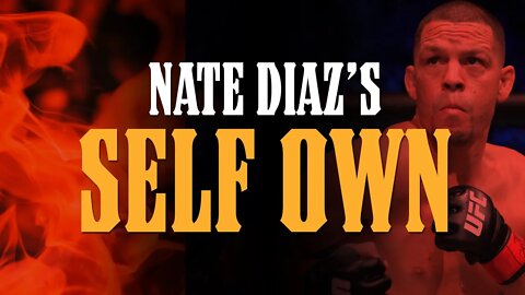 WHY THE F IS NATE DIAZ SAYING THIS?? ...Someone Needs to Say it.