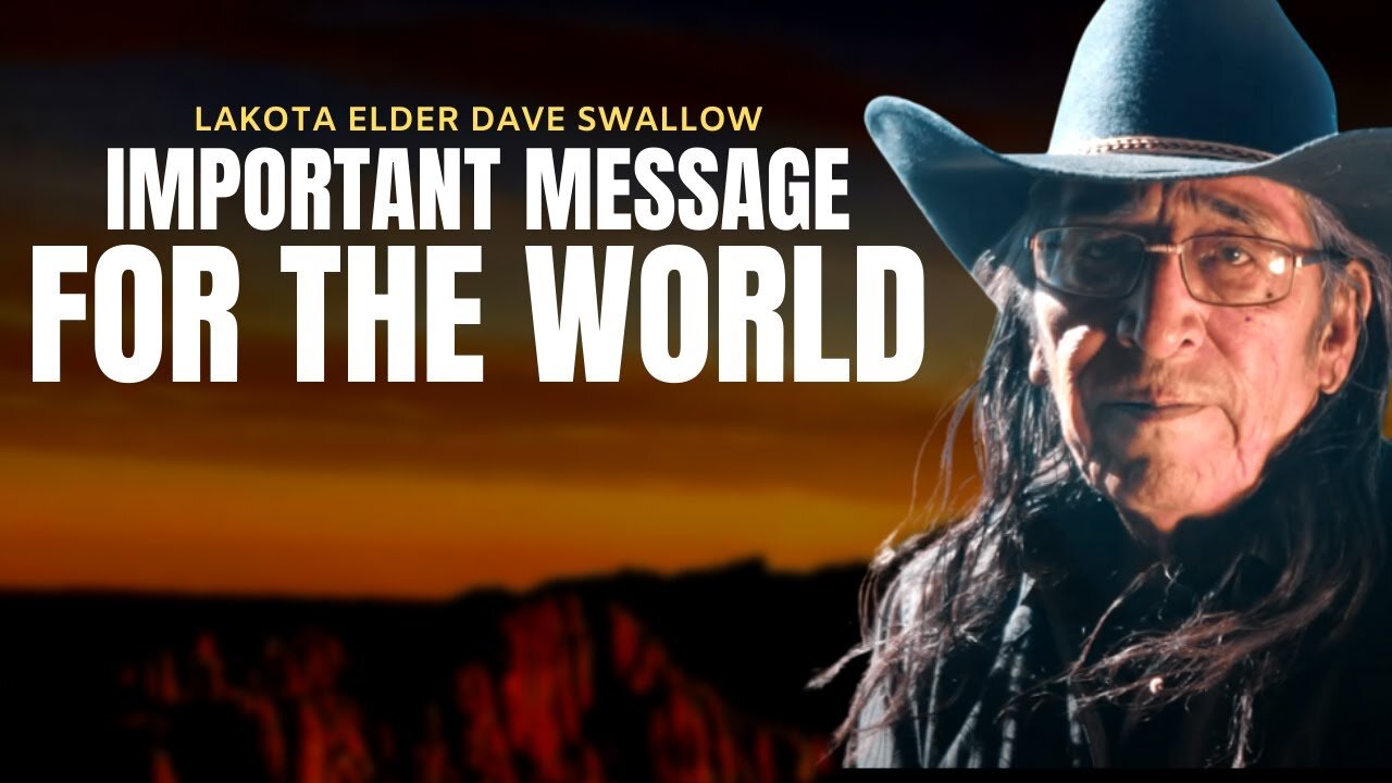 Important Message By LAKOTA Elder Dave Swallow Jr. | Mitakuye Oyasin