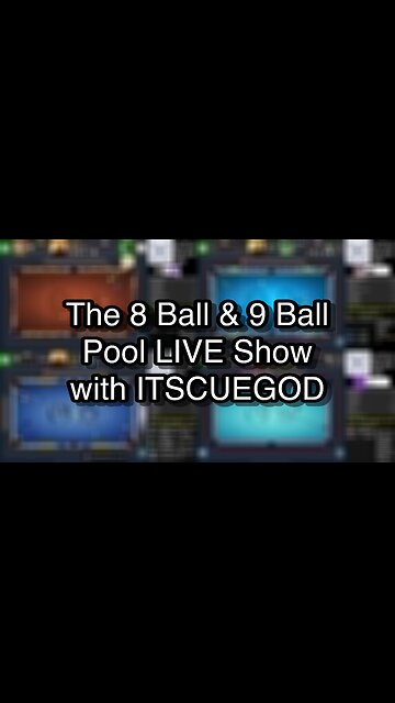 The 8 Ball & 9 Ball Pool LIVE Show with ITSCUEGOD