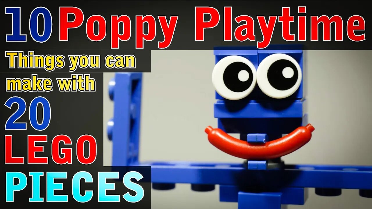 10 Poppy Playtime things you can make with 20 Lego pieces