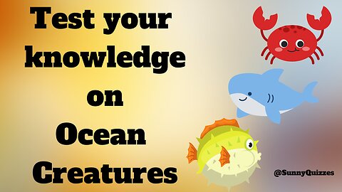 🏆Deep Sea Trivia: The Ultimate Ocean Animal Quiz Show🌊
