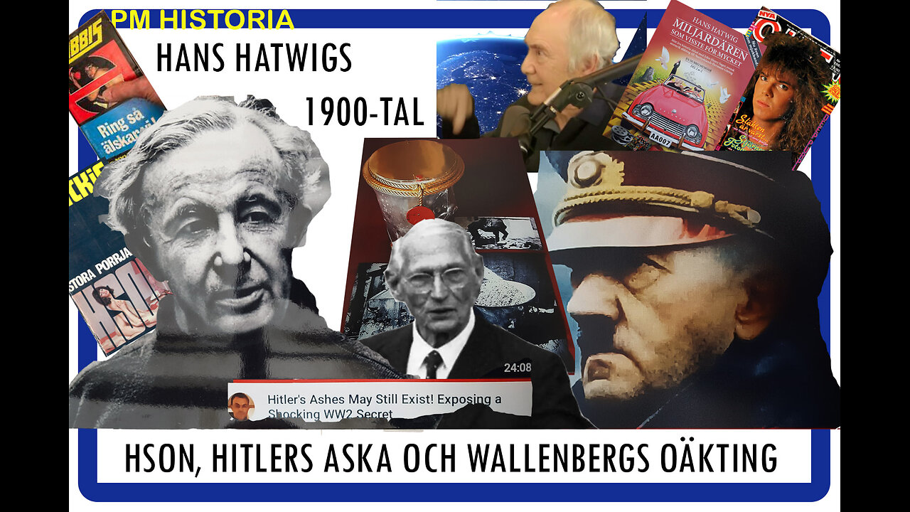 PM Historia 7: Hans Hatwigs 1900-tal - Hson, Hitlers aska och Wallenbergs oäkting