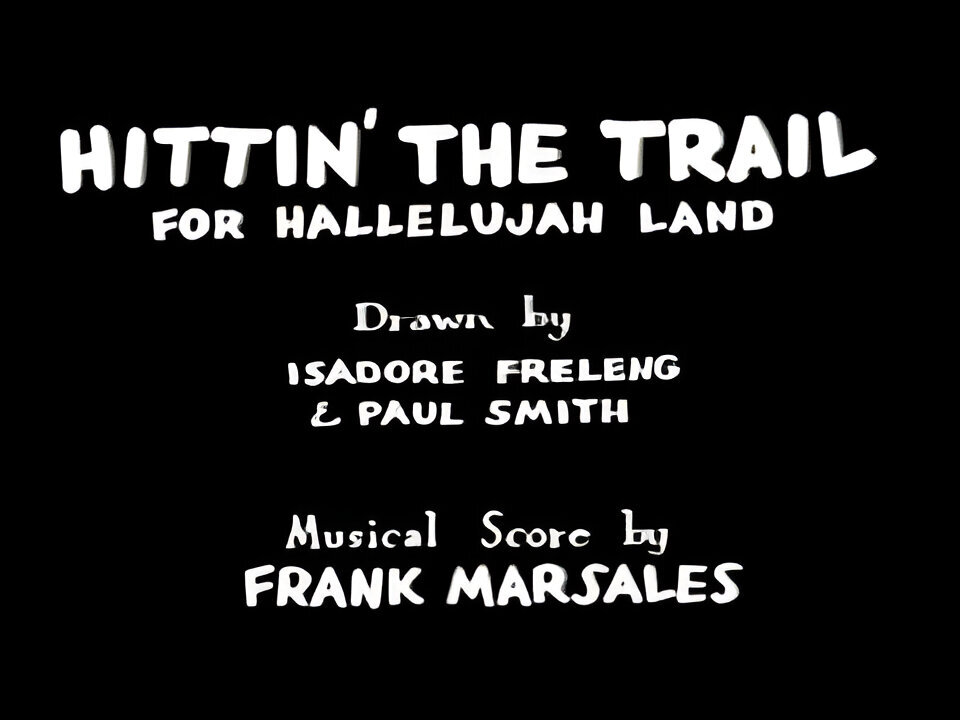 Hittin' The Trail for Hallelujah Land | 1931 Restored