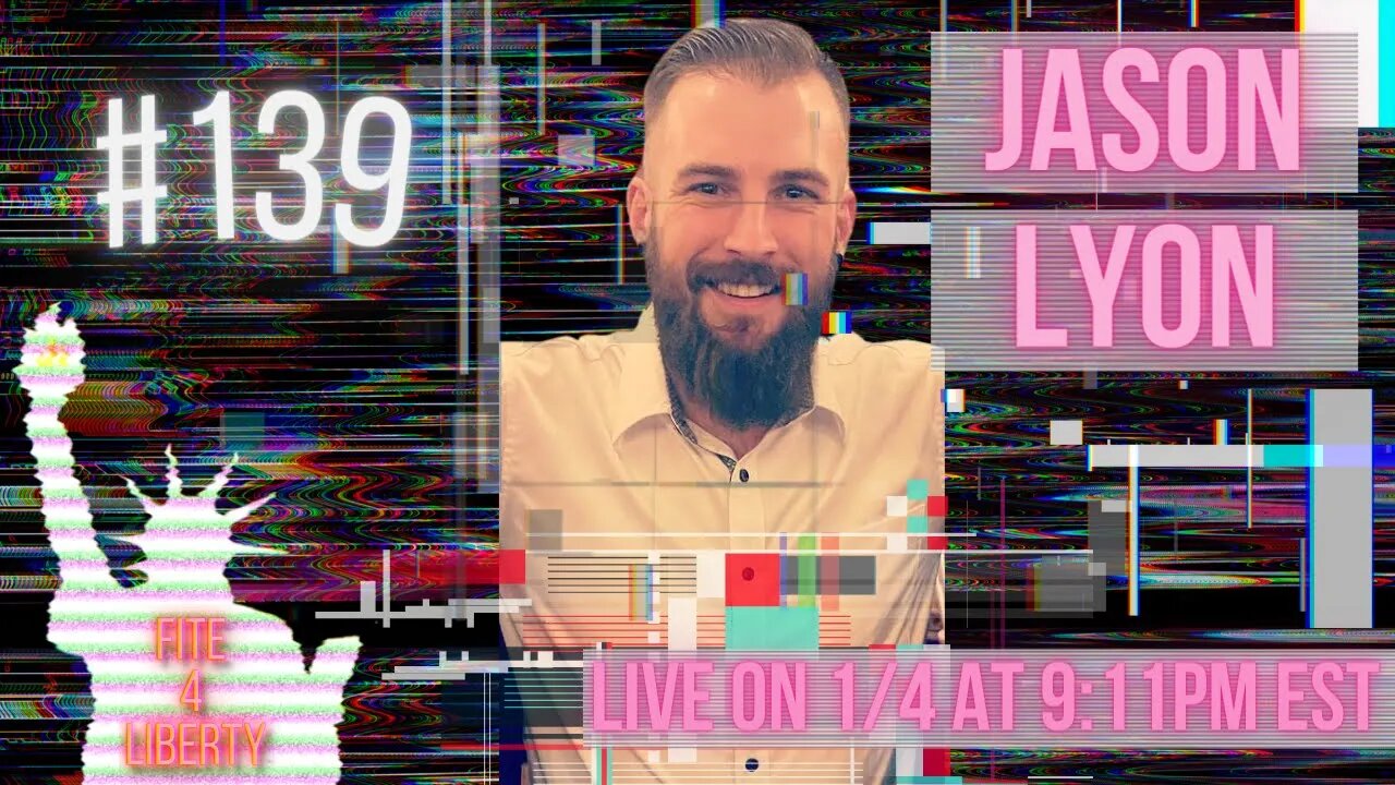 #139 Fite 4 Liberty with Jason Lyon