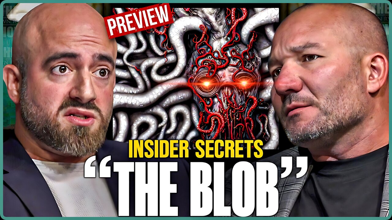 PREVIEW 🦑 SHAWN RYAN & MIKE BENZ | Exposing The Hidden 'BLOB' Within The Establishment