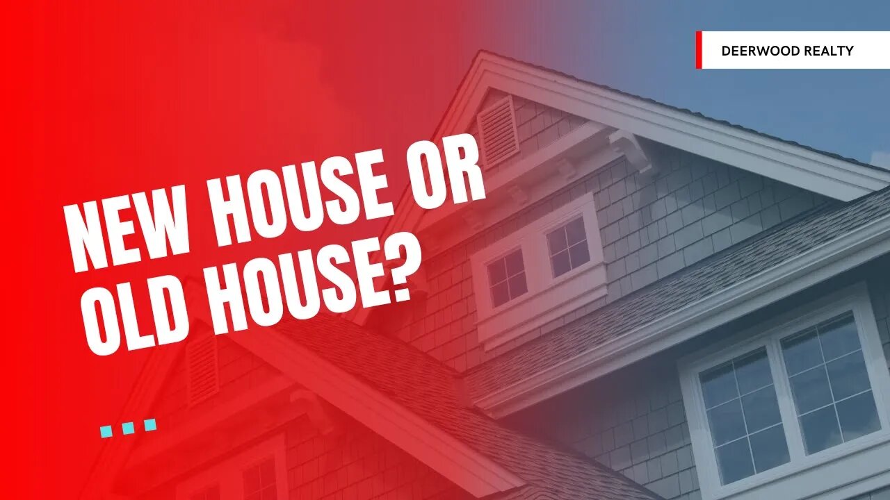 Should You Buy a New House or Buy an Old House?